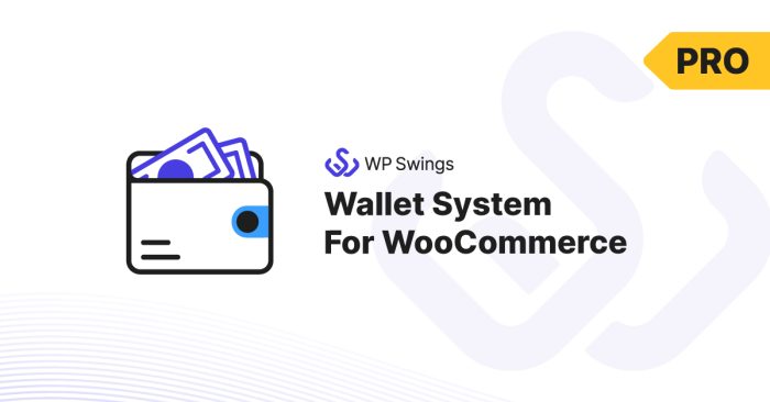 Wallet System for WooCommerce Pro By wpswings - Image 1